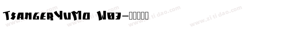 TsangerYuMo W03字体转换